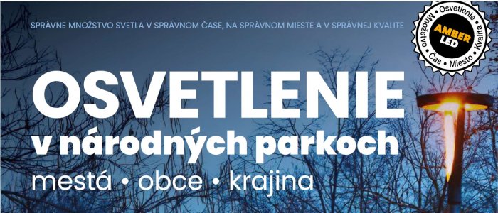 Naše riešenia pre získanie podpory formou dotácie NP1. Osvetlenie v nár. parkoch.