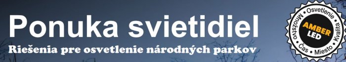 Ponuka svietidiel - naše riešenia pre osvetlenie nár. parkov.
Úspora  (až 90% voči LED bez senzorov).
Zvýšenie bezpečnosti.
Zníženie svetelného znečistenia.